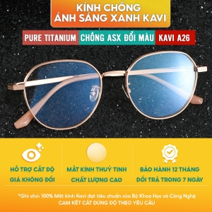 Kính Titan Nguyên Chất Hạn Chế Lộ Viền Kavi A26 - Gọng Pure Titanium, Tròng Kính Chống Ánh Sáng Xanh Đổi Màu Nhanh Khi Ra Nắng