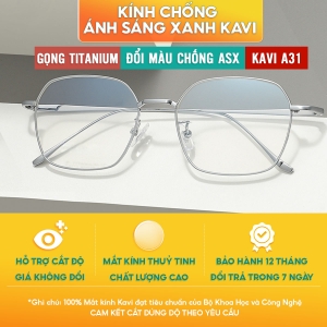 Kính Titan Nữ Dáng Lục Giác Trẻ Trung Kavi A31 - Gọng Titanium Kèm Tròng Chống Ánh Sáng Xanh, Đổi Màu Nhanh Khi Ra Nắng